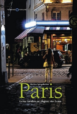 Kniha Paris Markus Spiegelhalder