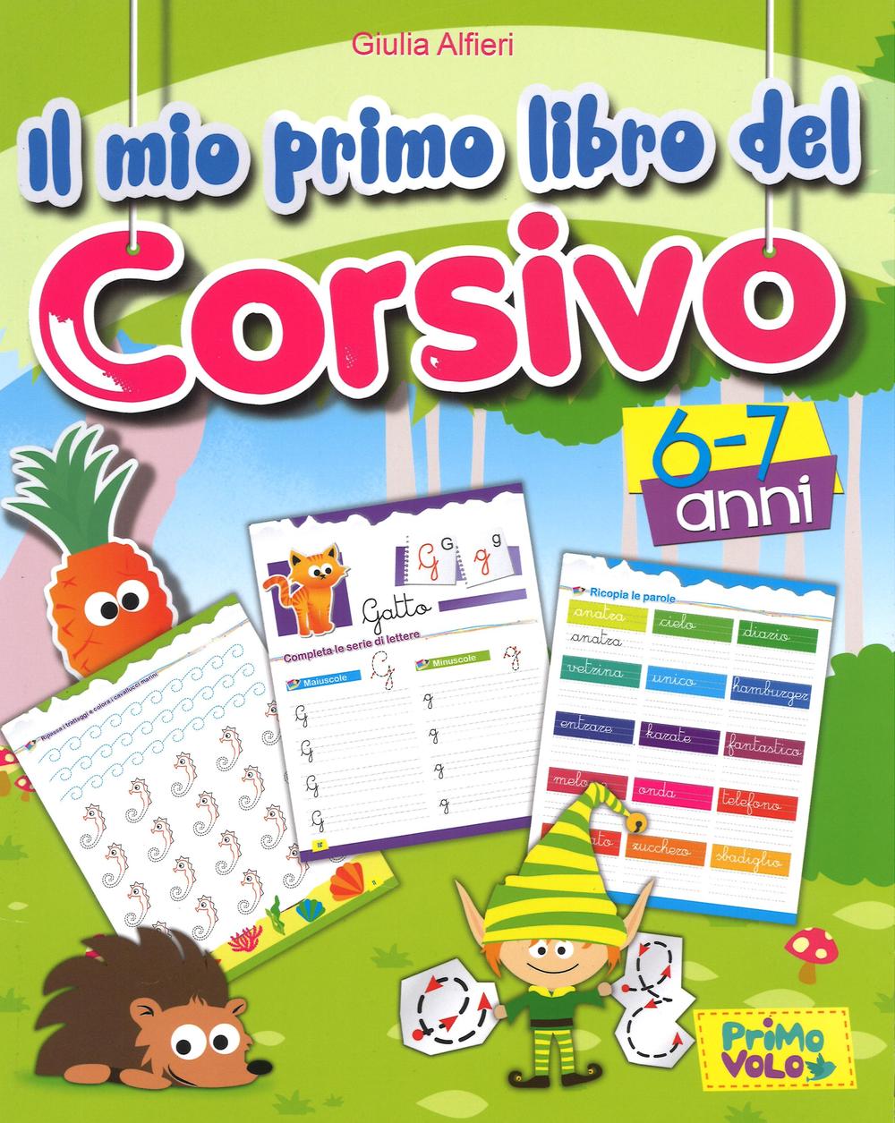 Könyv Il mio primo libro del corsivo Giulia Alfieri