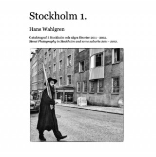 Könyv Stockholm 1. Hans Wahlgren