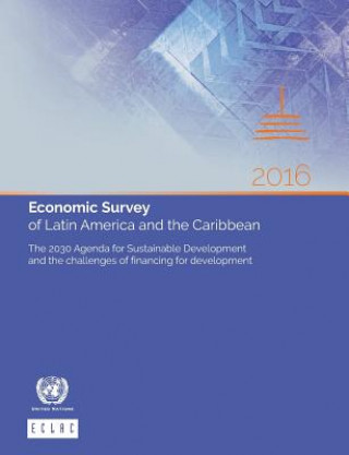 Kniha Economic survey of Latin America and the Caribbean 2016 United Nations Publications