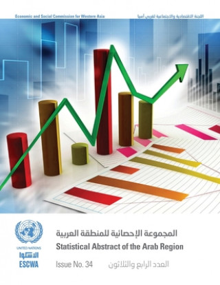 Carte Statistical Abstract of the Arab Region, Issue Number  34 (English/Arabic Edition) United Nations Publications