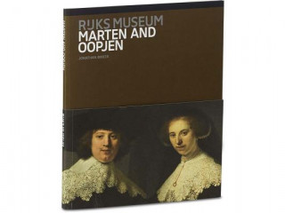 Knjiga Marten and Oopjen: Two Monumental Portraits by Rembrandt Johnathan Bikker