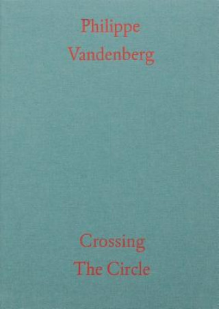 Kniha Philippe Vandenberg: Crossing the Circle Jo Applin