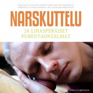 Kniha Narskuttelu ja lihasperäiset purentaongelmat Pirjo Turpeinen