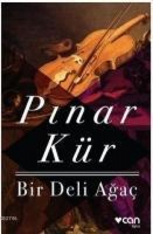 Buch Bir Deli Agac Pinar Kür