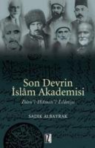 Carte Son Devrin Islam Akademisi Sadik Albayrak