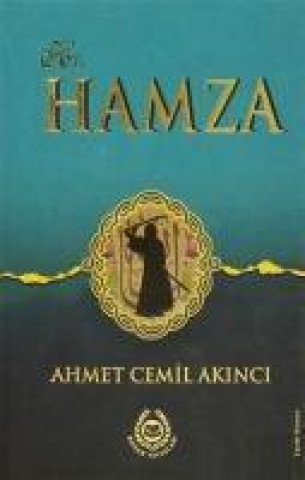 Könyv Hz. Hamza Ahmet Cemil Akinci