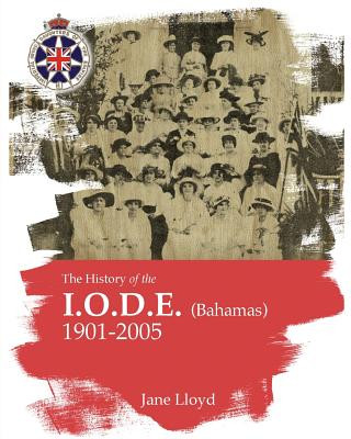 Книга HIST OF THE IODE (BAHAMAS) Jane Lloyd