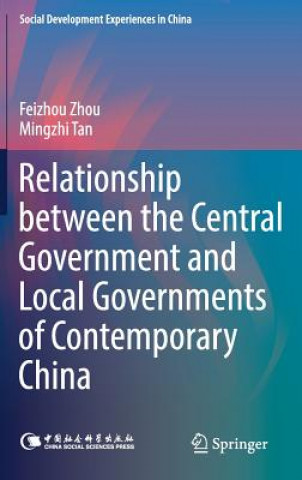 Carte Relationship between the Central Government and Local Governments of Contemporary China Feizhou Zhou