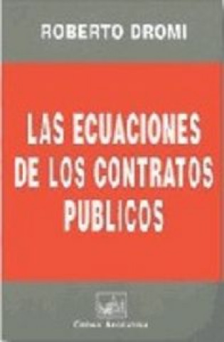 Kniha Ecuaciones de los contratos públicos, Las 