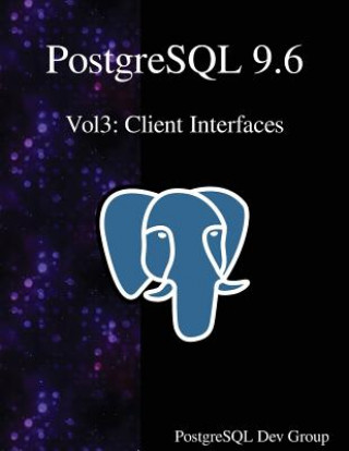 Könyv POSTGRESQL 96 VOL3 Postgresql Development Group