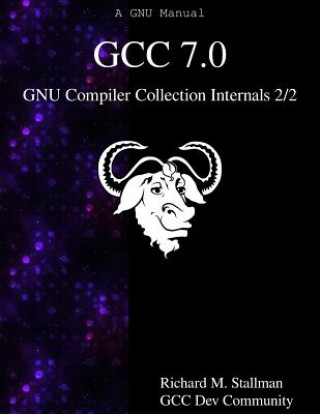 Kniha GCC 70 GNU COMPILER COLL INTER Richard M. Stallman