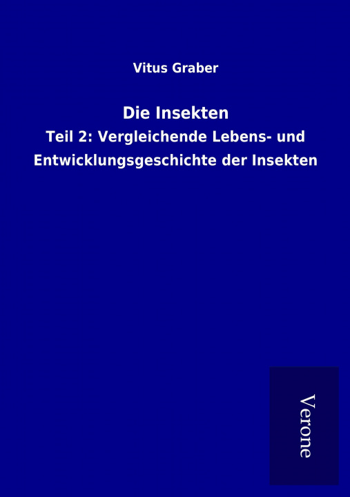 Knjiga Die Insekten Vitus Graber