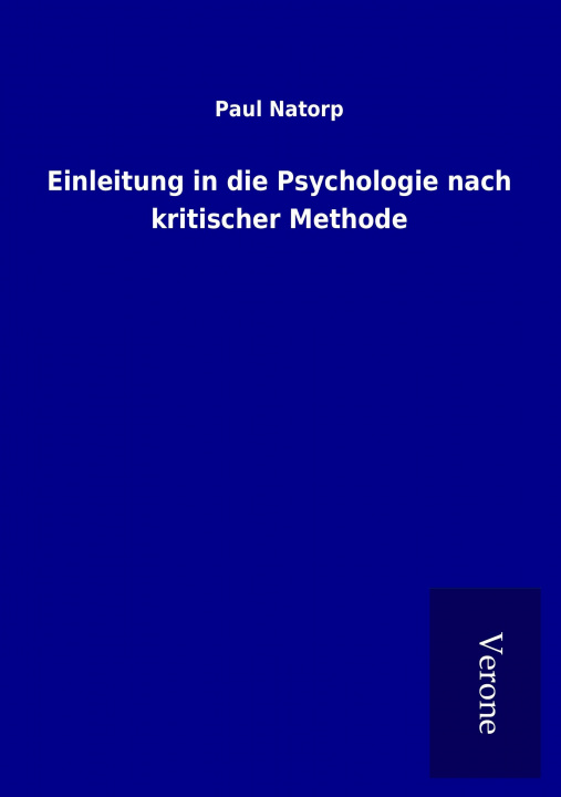 Buch Einleitung in die Psychologie nach kritischer Methode Paul Natorp