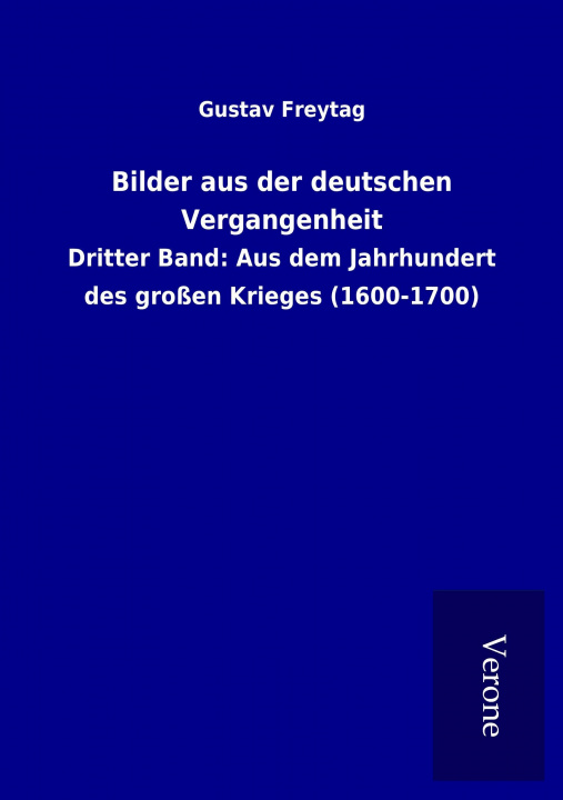 Buch Bilder aus der deutschen Vergangenheit Gustav Freytag