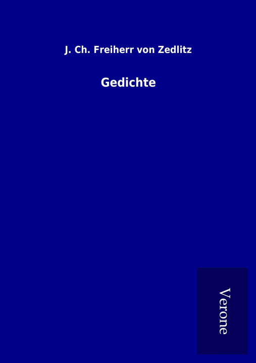Carte Gedichte J. Ch. Freiherr von Zedlitz