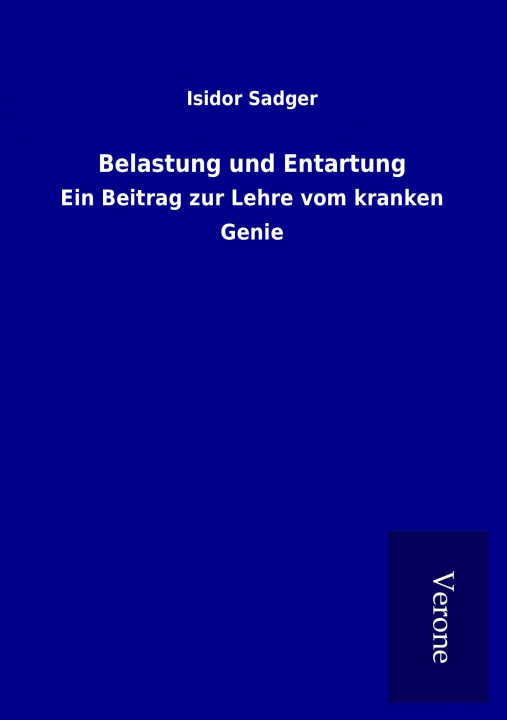 Kniha Belastung und Entartung Isidor Sadger