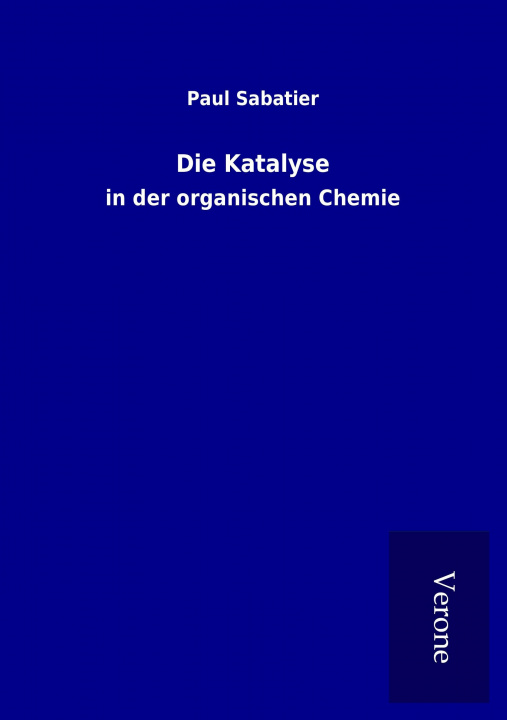 Knjiga Die Katalyse Paul Sabatier