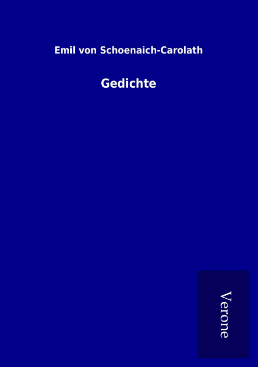 Knjiga Gedichte Emil von Schoenaich-Carolath