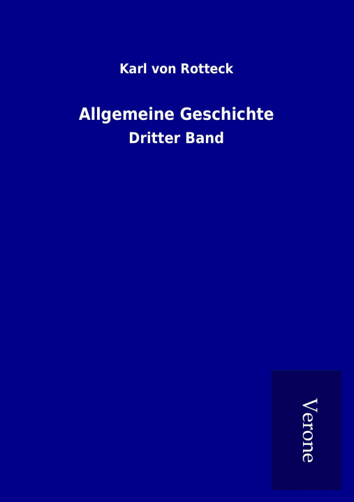 Kniha Allgemeine Geschichte Karl von Rotteck