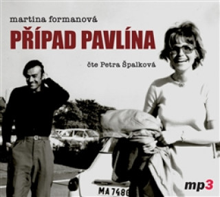 Audio Případ Pavlína Martina Formanová
