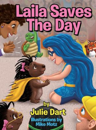 Книга Laila Saves the Day Julie Dart