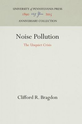 Kniha Noise Pollution Clifford R. Bragdon
