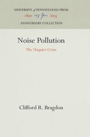 Książka Noise Pollution Clifford R. Bragdon