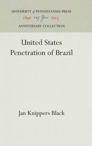 Könyv United States Penetration of Brazil Jan Knippers Black