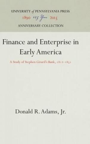 Kniha Finance and Enterprise in Early America Jr. Adams