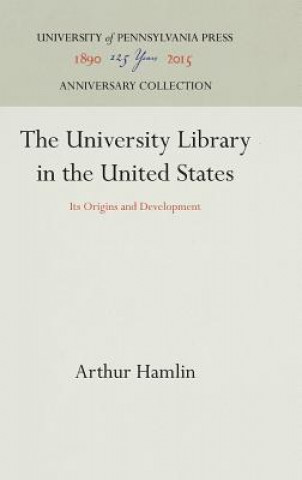 Kniha University Library in the United States Arthur Hamlin