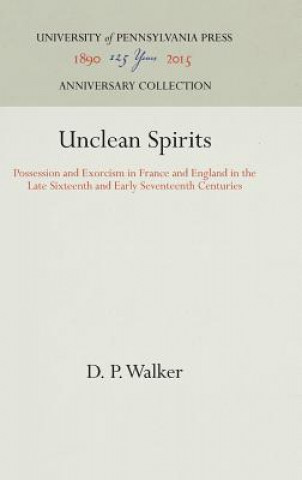 Knjiga Unclean Spirits D. P. Walker