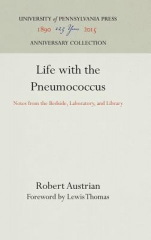 Książka Life with the Pneumococcus Robert Austrian