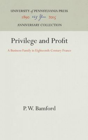 Buch Privilege and Profit P. W. Bamford