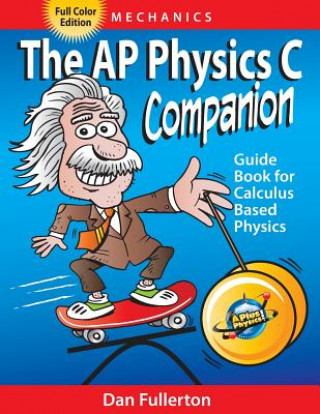Kniha AP Physics C Companion Dan Fullerton