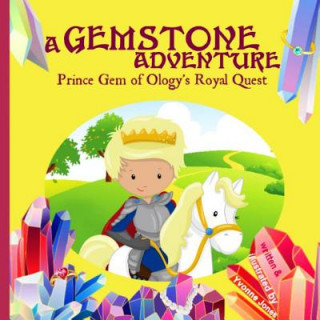 Knjiga A Gemstone Adventure Yvonne Jones