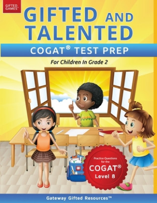 Kniha Gifted and Talented COGAT Test Prep Grade 2 Gateway Gifted Resources