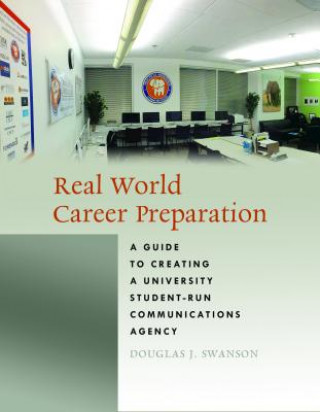 Kniha Real World Career Preparation Douglas J. Swanson