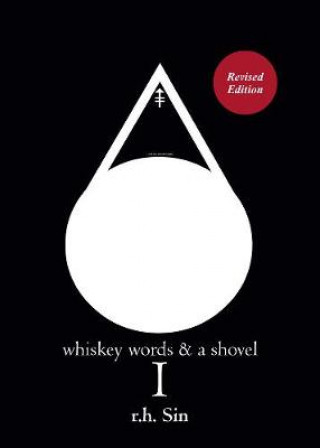 Книга Whiskey Words & a Shovel I R. H. Sin