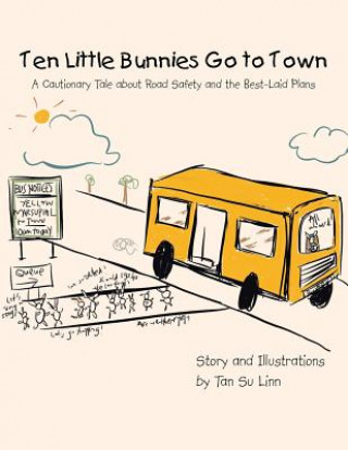 Книга Ten Little Bunnies Go to Town Tan Su Linn