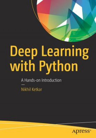 Knjiga Deep Learning with Python Nihkil Ketkar