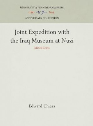 Книга Joint Expedition with the Iraq Museum at Nuzi Edward Chiera