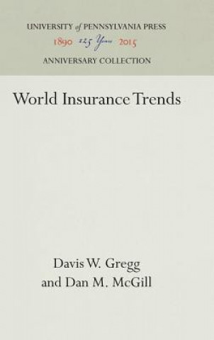 Kniha World Insurance Trends Davis W. Gregg