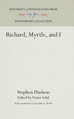 Book Richard, Myrtle, and I Stephen Hudson