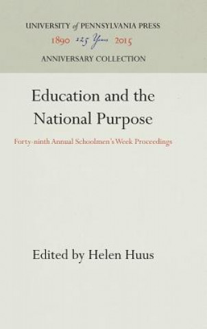 Kniha Education and the National Purpose Helen Huus