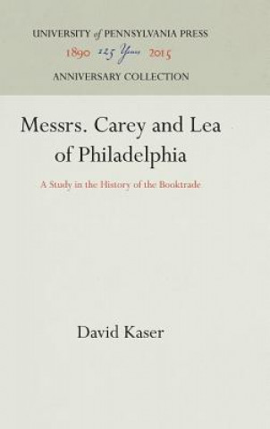 Carte Messrs. Carey and Lea of Philadelphia David Kaser