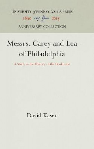 Buch Messrs. Carey and Lea of Philadelphia David Kaser