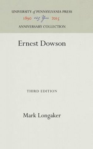 Książka Ernest Dowson Mark Longaker