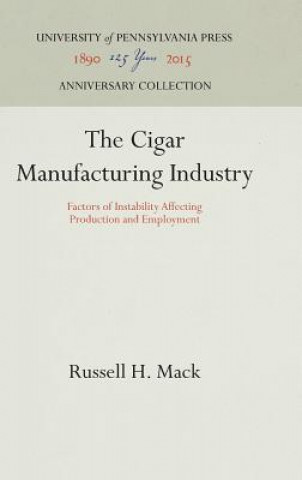 Book Cigar Manufacturing Industry Russell H. Mack