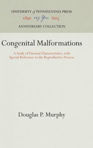 Книга Congenital Malformations Douglas P. Murphy
